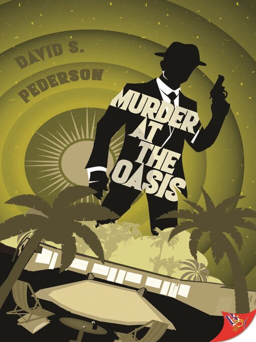 Title details for Murder at the Oasis by David S. Pederson - Available